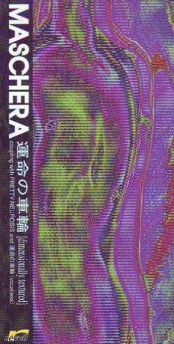 Maschera : Unmei No Sharin